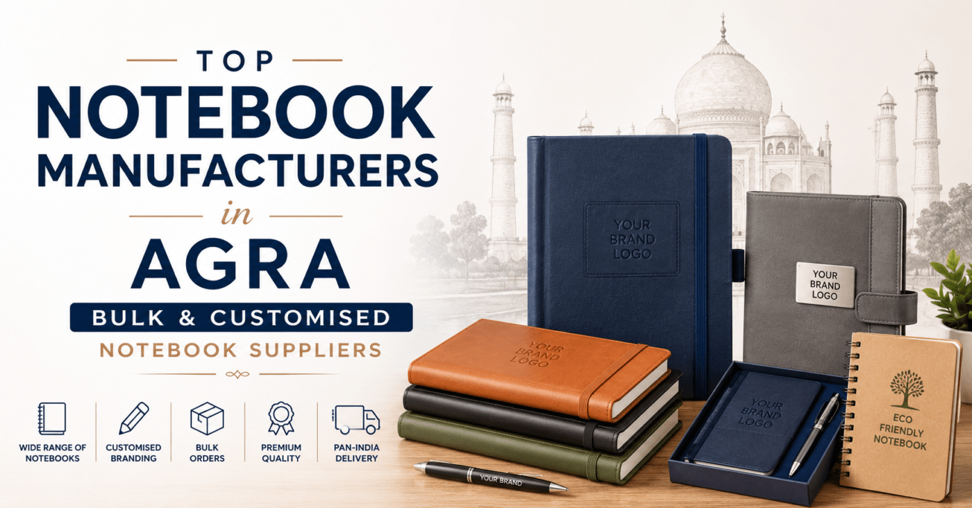Top Notebook Manufacturers in Agra featured image showcasing customised notebooks, executive journals, eco-friendly notebooks, and bulk notebook suppliers with a subtle Taj Mahal backdrop, representing premium notebook manufacturing and branding solutions in Agra.